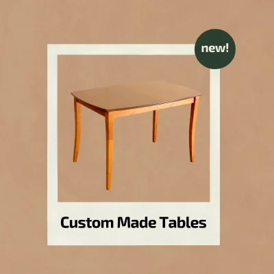 Custom Made Tables